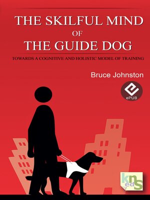 cover image of The Skilful Mind of the Guide Dog